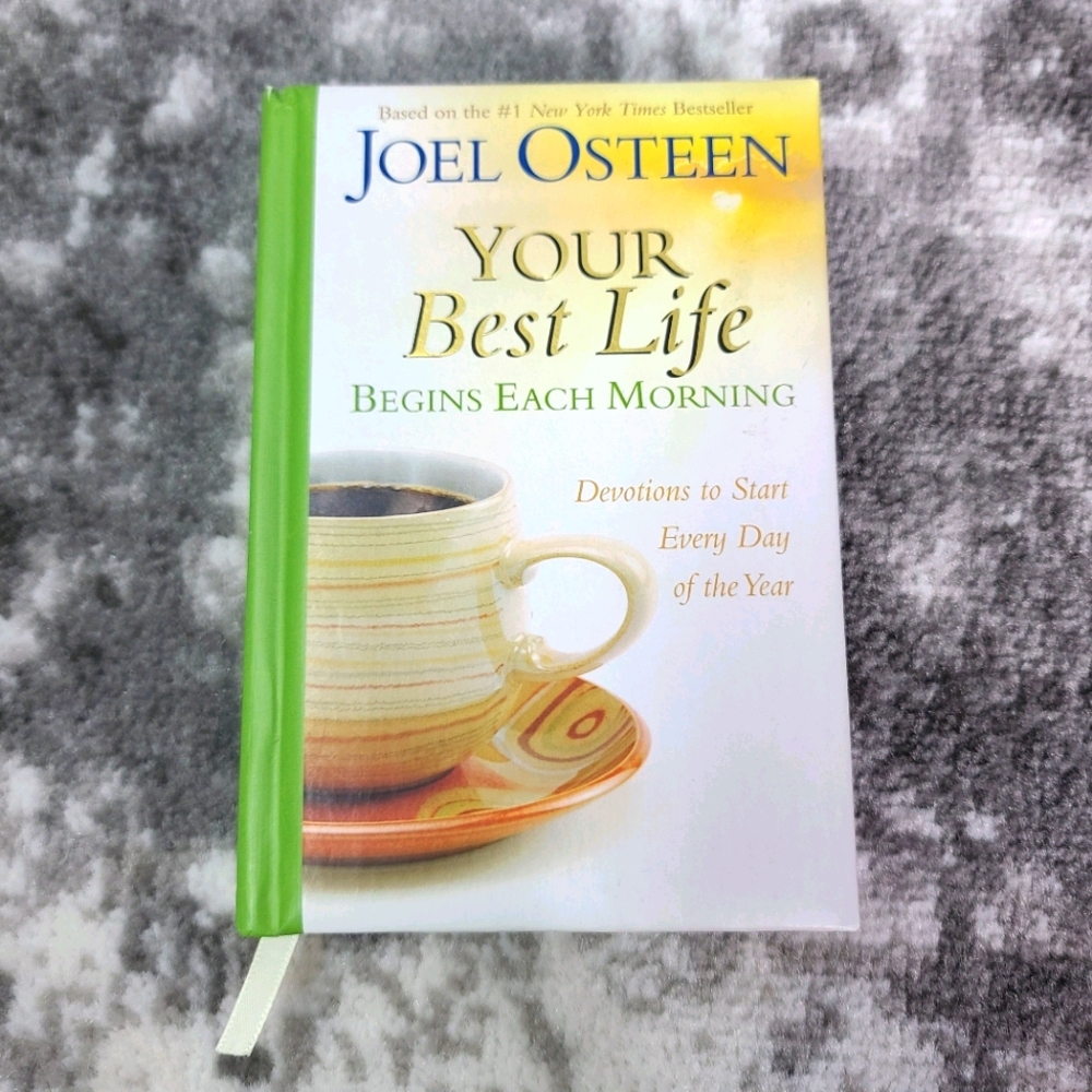 Your Best Life Begins Each Morning Joel Osteen